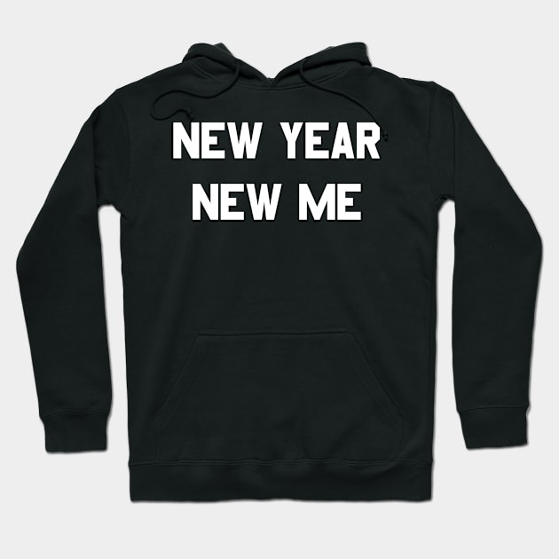 New Year New Me Fitness Goals Hoodie by Flippin' Sweet Gear